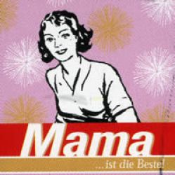 Mama ist...